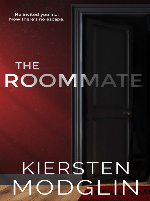 Title details for The Roommate by Kiersten Modglin - Available